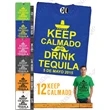 Keep Calmado Tshirt - Cinco de Mayo 2015