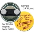 Bar Double Magnet 1.25 Inch Round Button