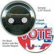 Pin-back Bar Double Magnet 2.25 Inch Round Button