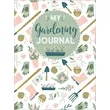 My Gardening Journal