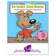 Coloring Book: Be Smart, Save Money