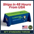 6ft x 30"T x 29"H Standard Throw ( 4 Sided ) 48 Hour Service