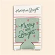 MERRY & BRIGHT COOLIE MAILER
