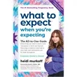 What to Expect When You're Expecting ((Updated in 2025))