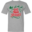 Our Team Sleighs t-shirt