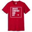 Create Comfort & Joy t-shirt