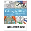 Coloring the World Stress Relieving Coloring Book for Adults