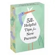 52 Helpful Tips for New Parents