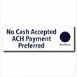 No Cash Accepted Desk Sign