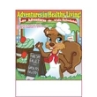 Adventures in Healthy Living Imprintable Coloring Book
